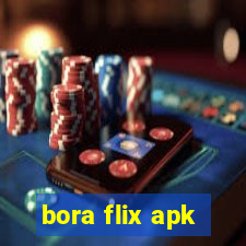 bora flix apk